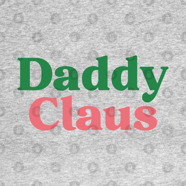 Daddy Claus by qpdesignco